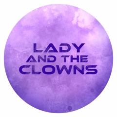 Lady And The Clowns