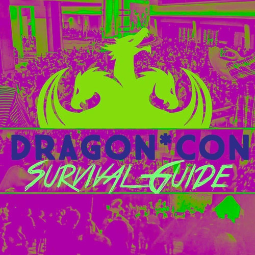 Stream DragonCon Survival Guide Listen to podcast episodes online for