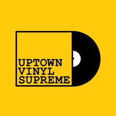 Uptown Vinyl Supreme