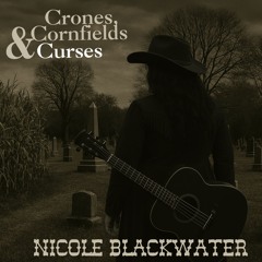 Crones, Cornfields and Curses