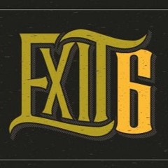 Exit 6
