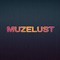 MuzeLust