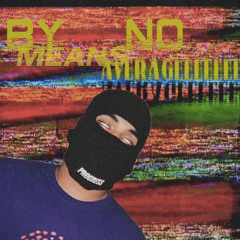 ByNoMeansAverage