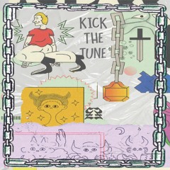 Kick The Tune