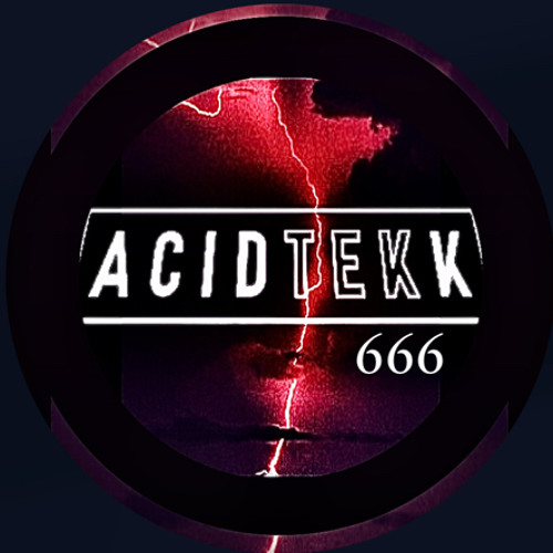 Acidtekk-LIVE’s avatar
