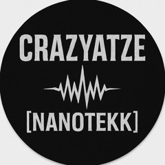 CrazyAtze [Nanotekk]