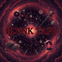 BLVNK TAPE