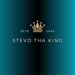Stevo Tha King