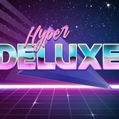Hyper Deluxe