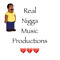 RealNigga music productions