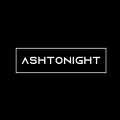 Ashtonight