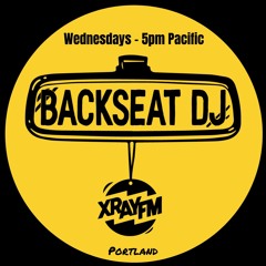 Backseat DJ - XRAY FM