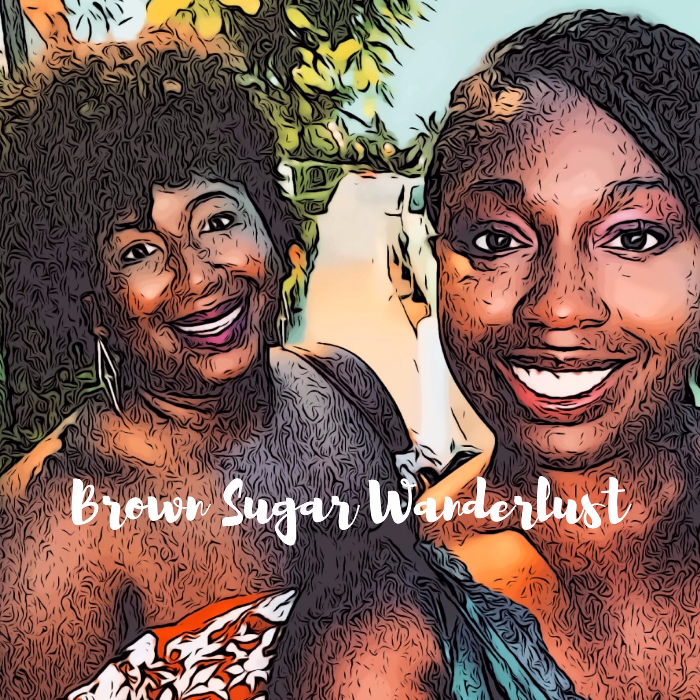 Brown Sugar Wanderlust Podcast