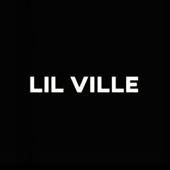 Lil 'Ville