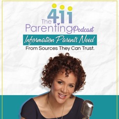The Parenting 411 Podcast