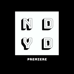 NDYD Premiere