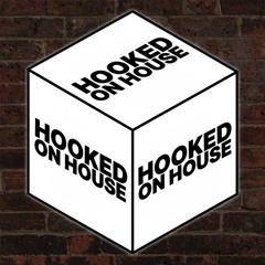 Hooked On House
