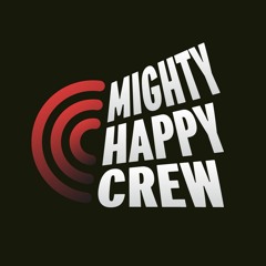 Mighty Happy Crew