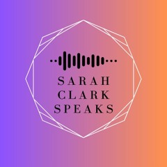 Sarah Clark Speaks Narration