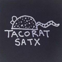 TacoRat SATX
