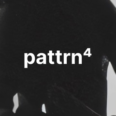 pattrn⁴