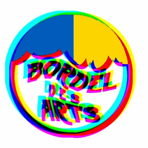 BORDEL DES ARTS ~ Berlin’s avatar