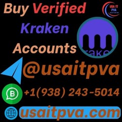 Buy Verified Kraken Accounts Fast Delivery And Trusted Seller
