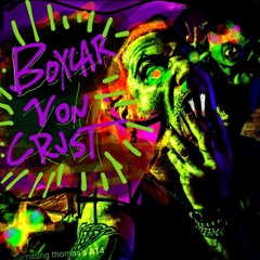 Boxcar Von Crust