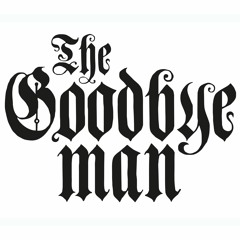 The Goodbye Man