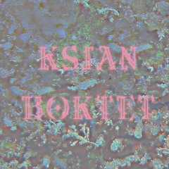 KSIAN BOKTET