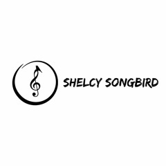 Shelcy Songbird