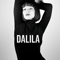 Dalila - Ça se voit, ça se sent