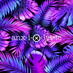 anx-i-o-lyt-ic