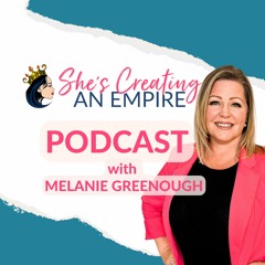 She's Creating An Empire Podcast