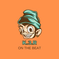 K.3.R on the beat