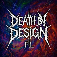 Death by Design FL