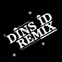 Dins ID Remix