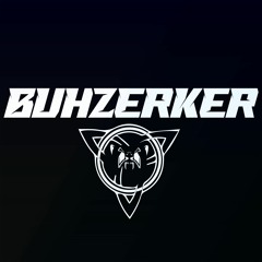 BUHZERKER