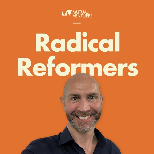 Leading an Improvement Journey With Andy Couldrick - Radical Reformers Podcast