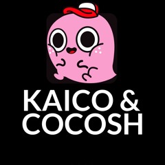 Kaico and Cocosh