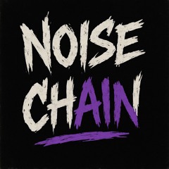 Noise Chain