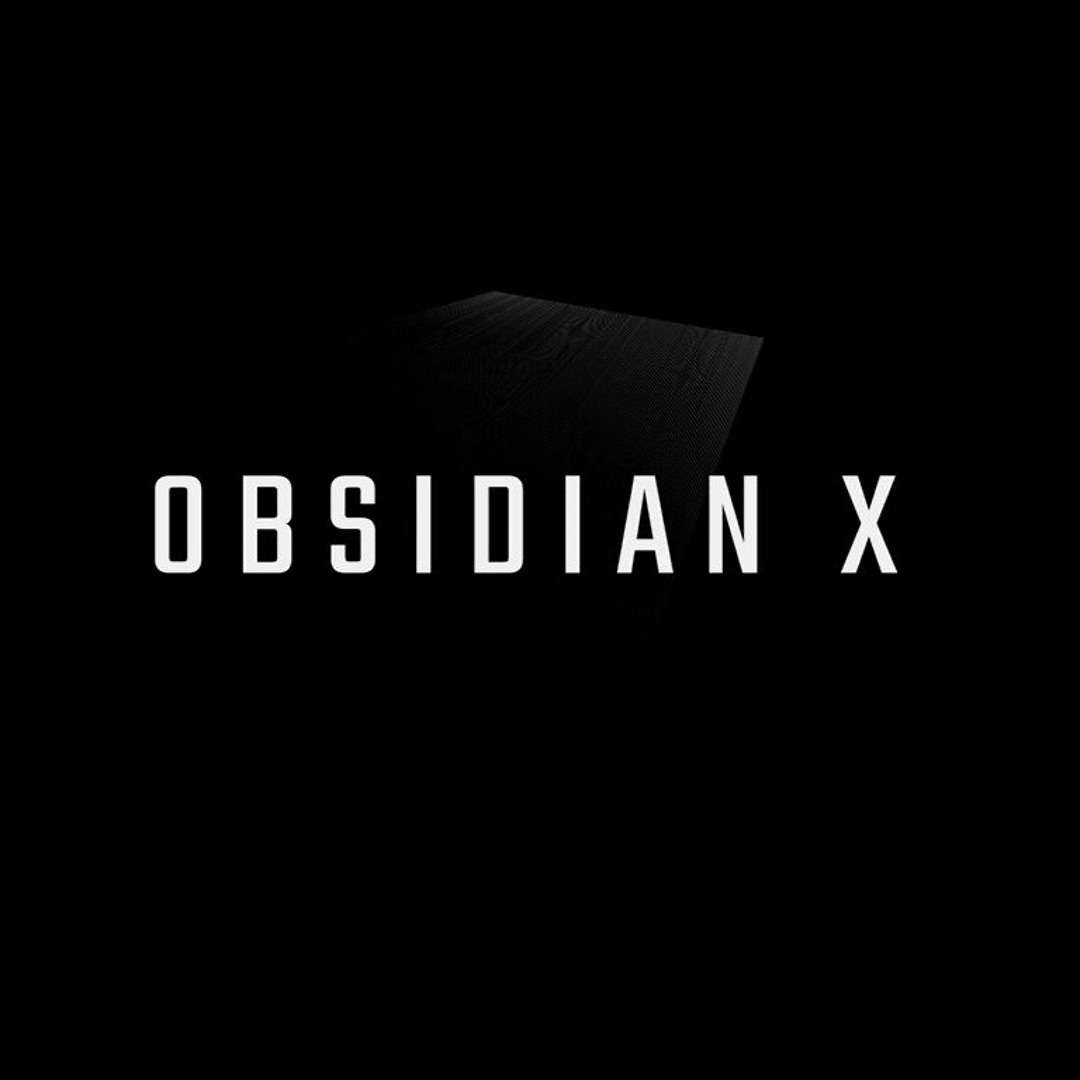 Stream Obsidian X music | Listen to songs, albums, playlists for free ...