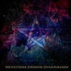 Metolitidax Jhonson Achraf Ouazourassen