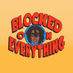 BLOCKEDONEVERYTHING