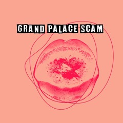 Grand Palace Scam