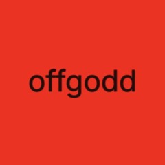 offgodd (@offfgod)