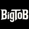 BigToB