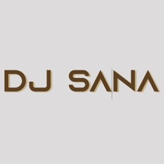 DJ SANA