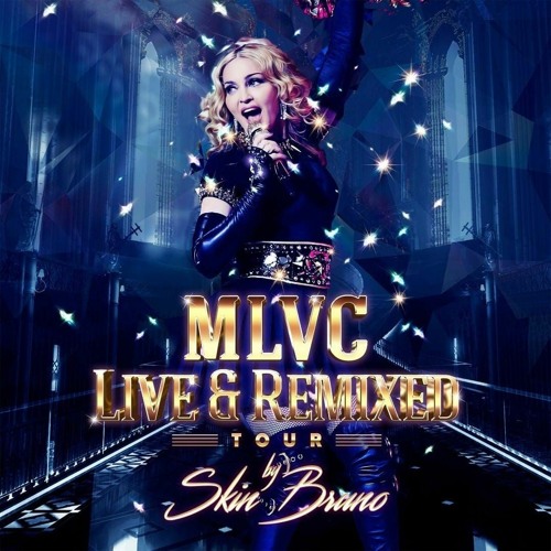 MLVC Live & Remixed Tour by Skin Bruno’s avatar