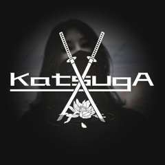 ‎ ‘ KATSUGA 私は終わった